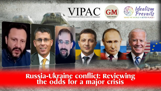Russia-Ukraine conflict: Reviewing the odds for a major crisis - Idealism Prevails - Unabhängige Medienplattform